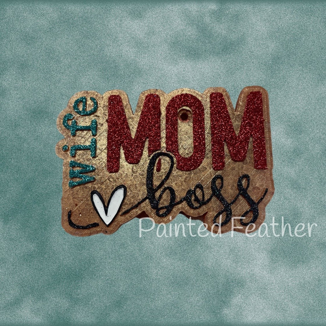 Wife, Mom, Boss