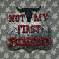 Not my first rodeo