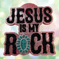 Jesus is my rock